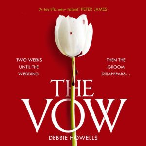 The Vow, Debbie Howells