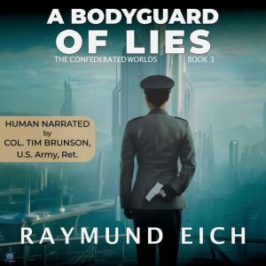 A Bodyguard of Lies, Raymund Eich