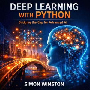 Deep Learning with Python, Simon Winston