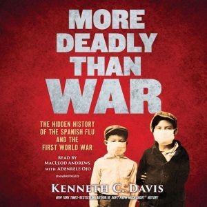 More Deadly Than War, Kenneth C. Davis