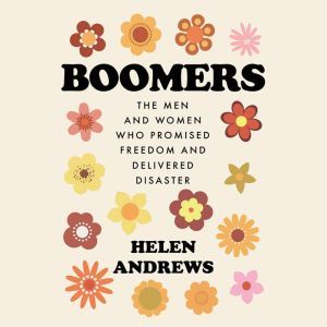 Boomers, Helen Andrews