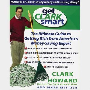 Get Clark Smart, Clark Howard