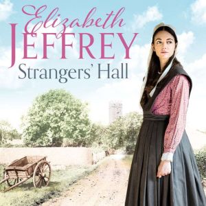 Strangers Hall, Elizabeth Jeffrey