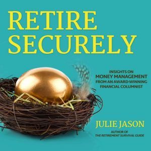 Retire Securely, Julie Jason