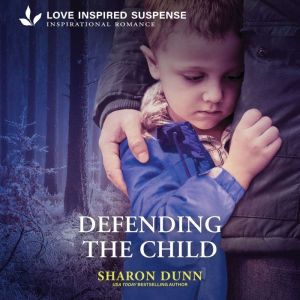 Defending the Child, Sharon Dunn