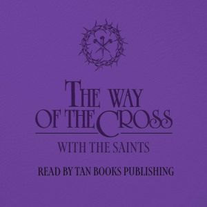 The Way of the Cross with the Saints, TAN Books