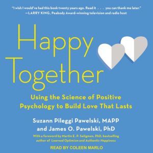 Happy Together, PhD Pawelski
