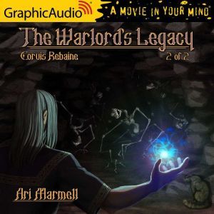 The Warlord's Legacy (2 of 2), Ari Marmell
