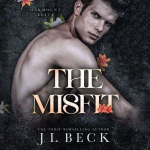 The Misfit, J.L. Beck