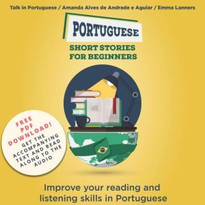 Portuguese Short Stories for Beginner..., Talk in Portuguese