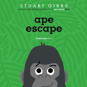 Ape Escape, Stuart Gibbs