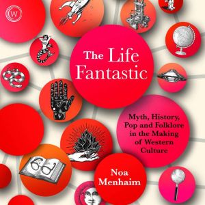 The Life Fantastic, Noa Menhaim