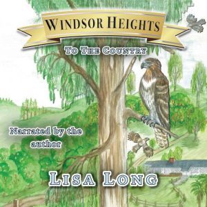 Windsor Heights Book 2  To The Count..., Lisa Long