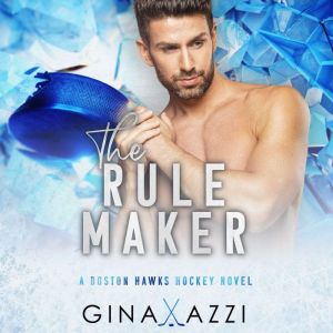 The Rule Maker, Gina Azzi