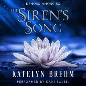 The Sirens Song, Katelyn Brehm