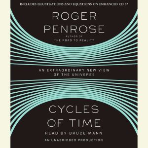 Cycles of Time, Roger Penrose