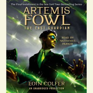 Artemis Fowl 8 The Last Guardian, Eoin Colfer