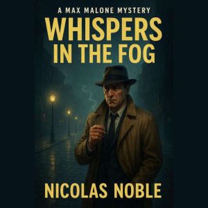 Whispers in the Fog, Nicolas Noble