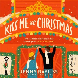 Kiss Me at Christmas, Jenny Bayliss