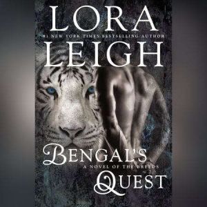 Bengals Quest, Lora Leigh