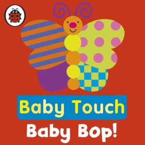 Baby Touch Baby Bop!, Ladybird