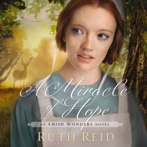 A Miracle of Hope, Ruth Reid