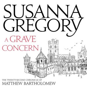 A Grave Concern, Susanna Gregory