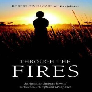 Through the Fires, Robert Owen Carr