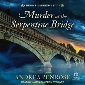 Murder on the Serpentine Bridge, Andrea Penrose