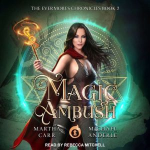 Magic Ambush, Michael Anderle