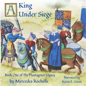 A King Under Siege, Mercedes Rochelle