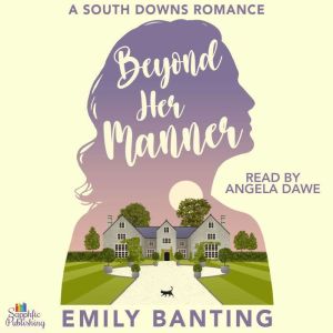 Beyond Her Manner: A Sapphic Celebrity Ice Queen Romance