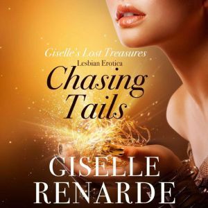 Chasing Tails, Giselle Renarde