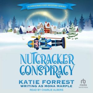 Nutcracker Conspiracy, Mona Marple