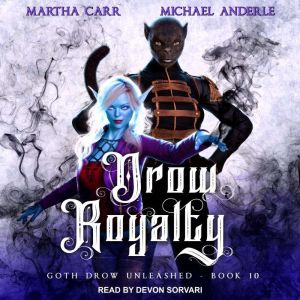 Drow Royalty, Michael Anderle