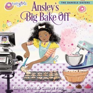 Ansleys Big Bake Off, Kaitlyn Pitts