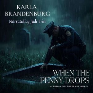 When the Penny Drops, Karla Brandenburg