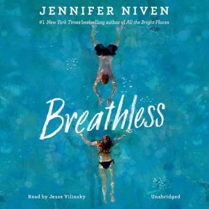 Breathless, Jennifer Niven