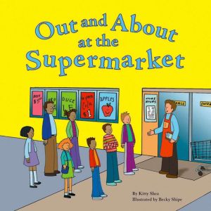 Out and About at the Supermarket