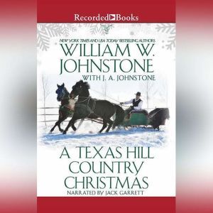 A Texas Hill Country Christmas, William W. Johnstone