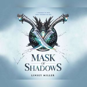 Mask of Shadows, Linsey Miller
