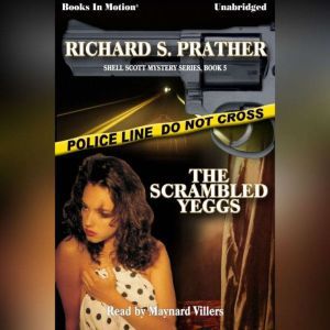 The Scrambled Yeggs, Richard S. Prather