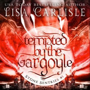 Tempted by the Gargoyle: A Witch and Shifter Fated Mates Romance