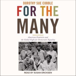 For the Many, Dorothy Sue Cobble