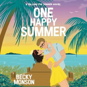 One Happy Summer, Becky Monson