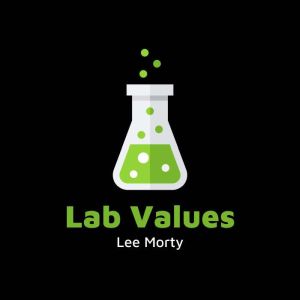 Lab Values, Lee Morty