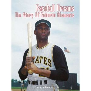 Baseball Dreams, Lisa Benjamin