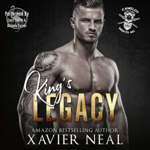 Kings Legacy, Xavier Neal