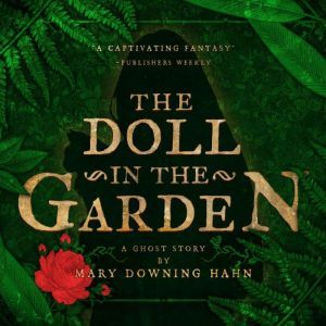 Doll in the Garden, The, Mary Downing Hahn
