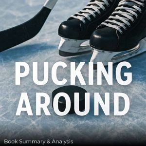 Pucking Around Book Summary Analys..., Ava Cross